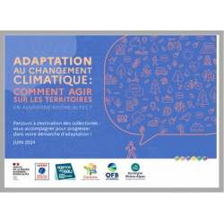 Adaptation au changement climatique : comment agir sur les territoires en Auvergne-Rhône-Alpes ?