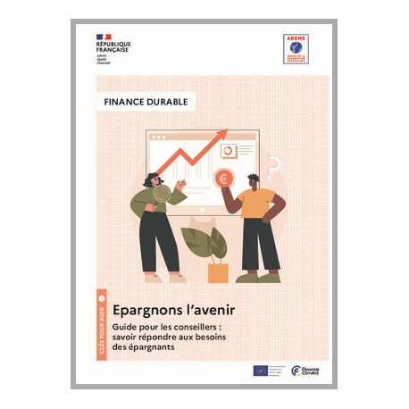 Finance durable : Guide "Epargnons l'avenir" pour les conseillers