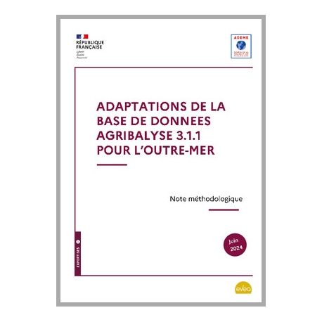 Adaptations de la base de données agribalyse 3.1.1 pour l'Outre-Mer