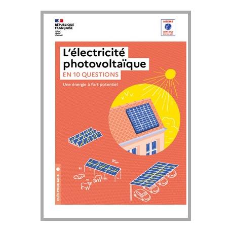 L'électricité photovoltaïque en 10 questions