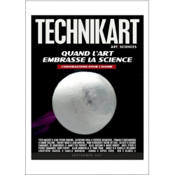 Technikart Hors Série Art / Sciences