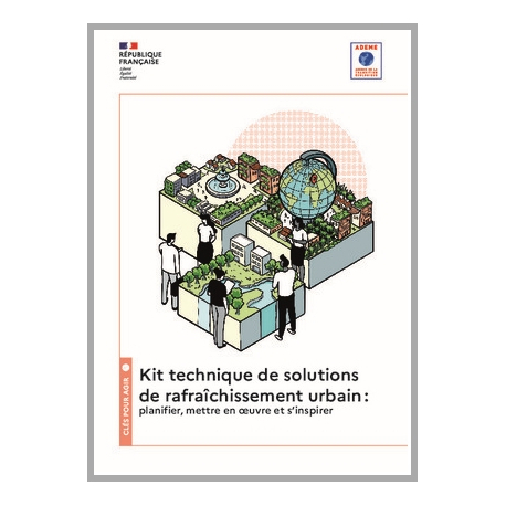 Le kit technique de solutions de rafraîchissement urbain - brochure