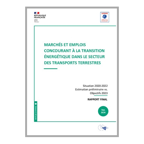 Marchés et emplois concourant à la transition énergétique dans le secteur des transports terrestres - Edition 2024