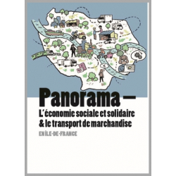 PANORAMA - L'économie sociale et solidaire & le transport de marchandise en Ile-de-France