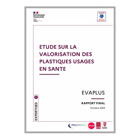 Etude sur la valorisation des plastiques usagés en santé