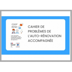 Cahier de problèmes de l'auto-rénovation accompagnée