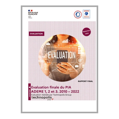 Evaluation finale du PIA ADEME 1, 2 et 3. 2010 - 2022