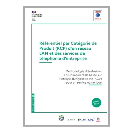 Référentiel par Catégorie de Produit (RCP) d'un réseau LAN et des services de téléphonie d'entreprise