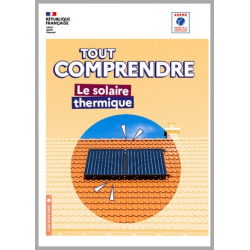 Tout comprendre : le solaire thermique