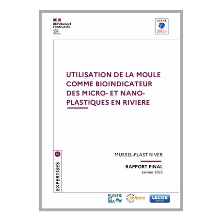 Utilisation de la moule comme bioindicateur des micro- et nano-plastiques en rivière