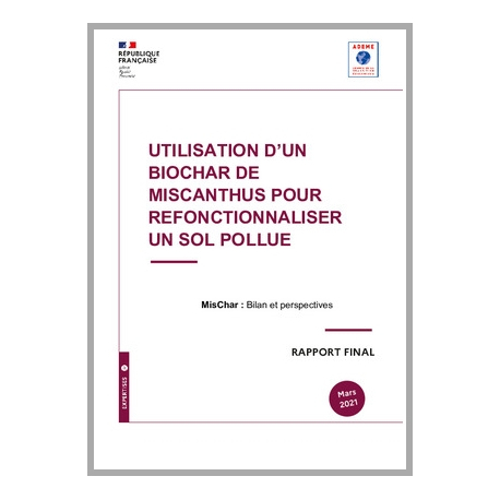 Utilisation d'un biochar de Miscanthus pour refonctionnaliser un sol pollué