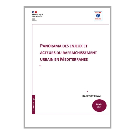 Panorama des enjeux et acteurs du rafraîchissement urbain en Méditerranée