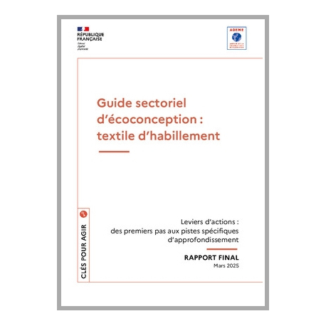 Guide sectoriel d'écoconception : textile d'habillement