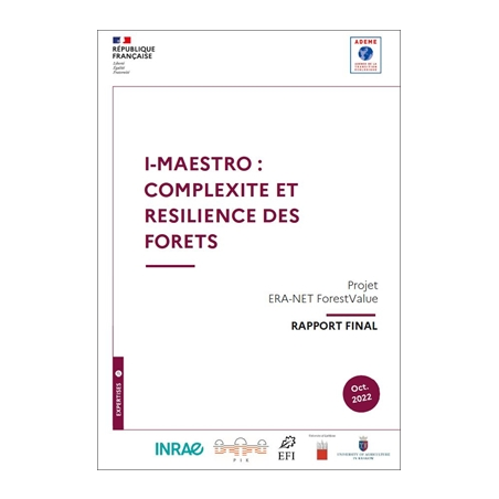 I-MAESTRO : Complexité et Résilience des Forêts