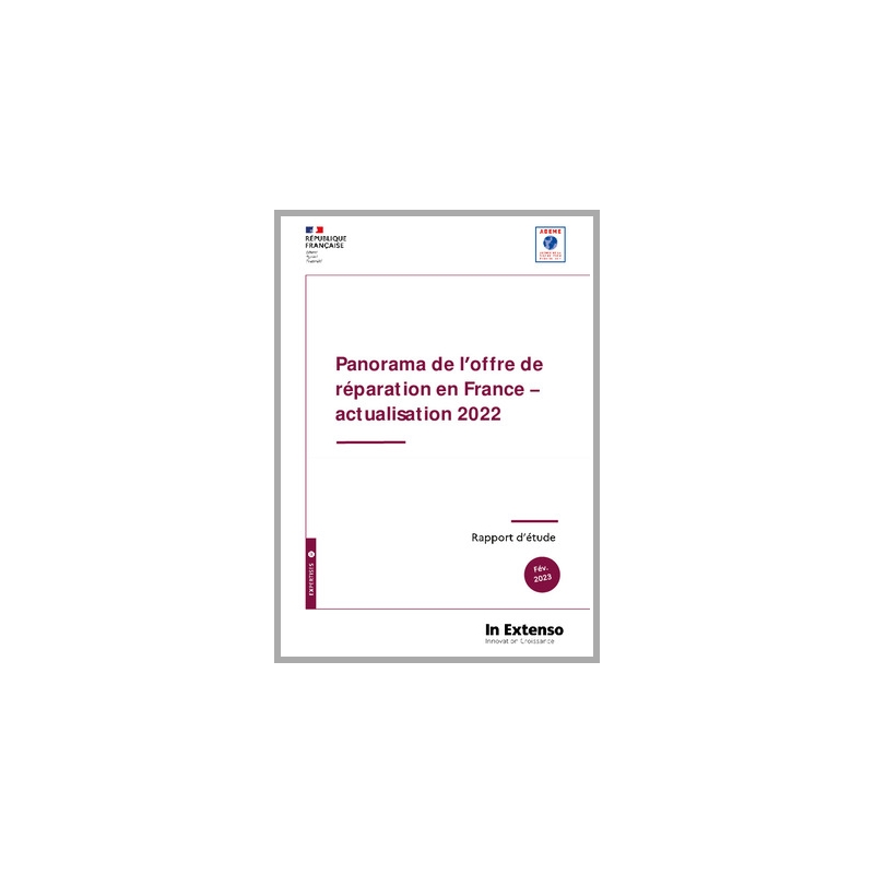 La librairie ADEME - Panorama de l'offre de réparation en France