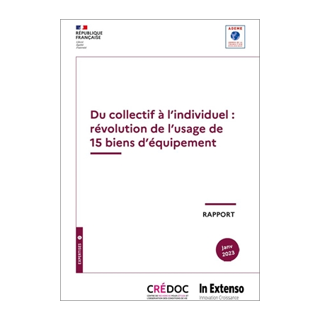 Du collectif à l'individuel : révolution de l'usage de 15 biens d'équipement