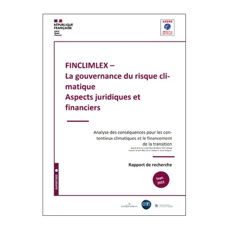 FINCLIMLEX. La gouvernance du risque climatique Aspects juridiques et financiers