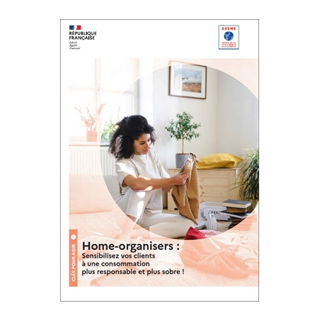 Home-organisers : sensibilisez vos clients à une consommation plus responsable et plus sobre