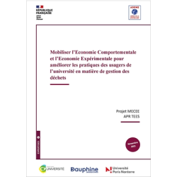MECEE : Mobiliser l'Economie Comportementale et l'Economie Expérimentale pour améliorer les pratiques  en gestion des déchets