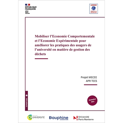 MECEE : Mobiliser l'Economie Comportementale et l'Economie Expérimentale pour améliorer les pratiques  en gestion des déchets