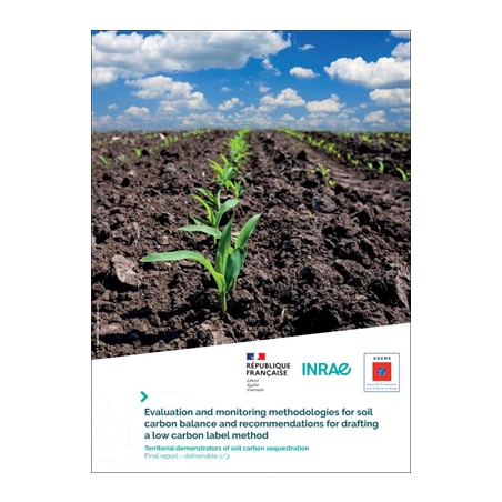 Evaluation and monitoring methodologies for soil carbon balance and recommendations for drafting a low carbon label method