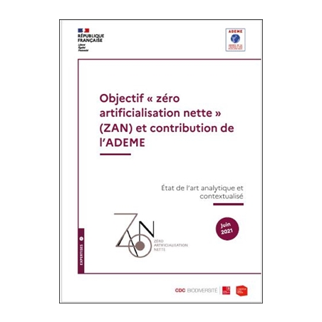 Objectif "Zéro Artificialisation nette" (ZAN) et contribution de l'ADEME