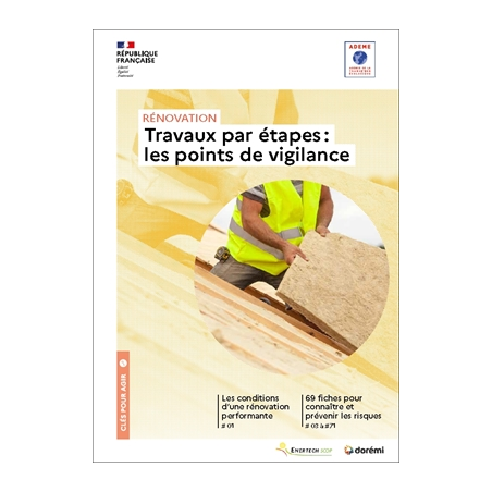 Travaux par étapes : les points de vigilance