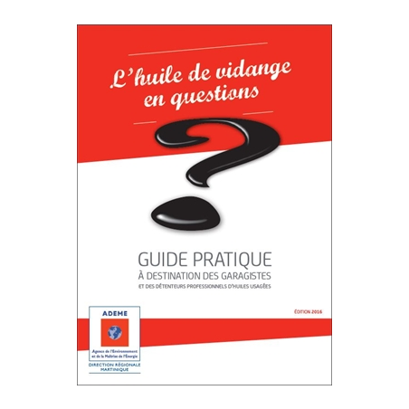 L'huile de vidange en questions