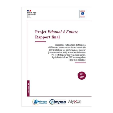 Impact de l'utilisation d'éthanol à différentes teneurs dans le carburant (de E10 à E85) - Projet Ethanol 4 Future