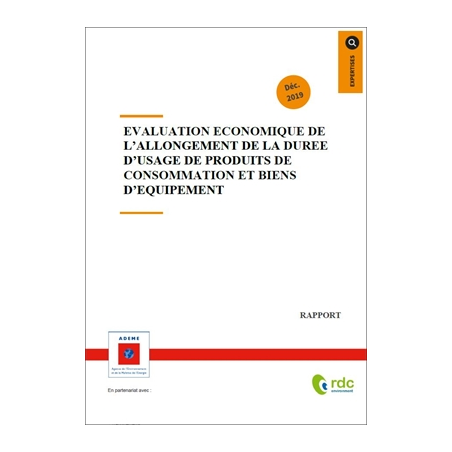Evaluation économique de l'allongement de la durée d'usage de produits de consommation et biens d'équipement