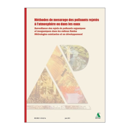 Méthodes de mesurage des polluants rejetés à l'atmosphère ou dans les eaux