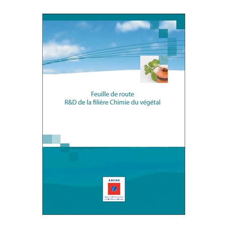 Feuille de route R&D de la filière chimie du végétal
