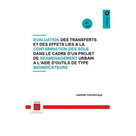 Intérêt des outils biologiques pour évaluer les transferts et les effets de la contamination des sols en aménagement urbain