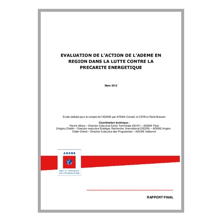 Evaluation de l'action de l'ADEME en région dans la lutte contre la précarité énergétique