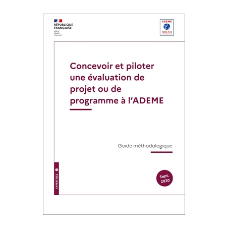 Concevoir et piloter une évaluation de projet ou de programme à l'ADEME