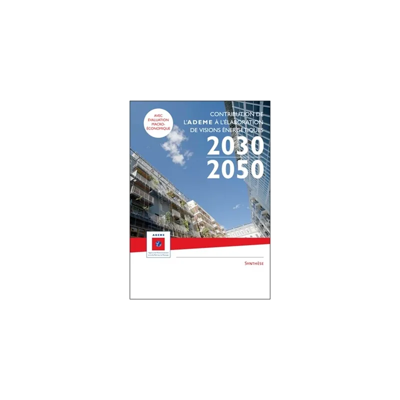 La librairie ADEME - Contribution de l'ADEME à l'élaboration de visions ...