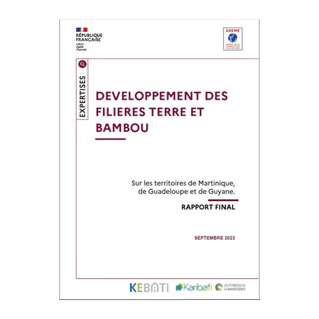 Développement des filières Terre et Bambou sur les territoires de Martinique, de Guadeloupe et de Guyane