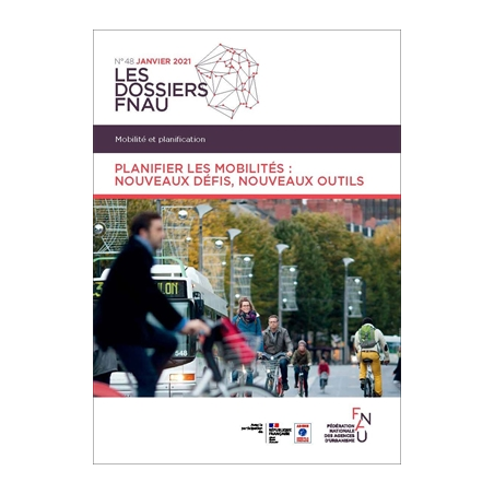 PLANIFIER LES MOBILITÉS : NOUVEAUX DÉFIS, NOUVEAUX OUTILS