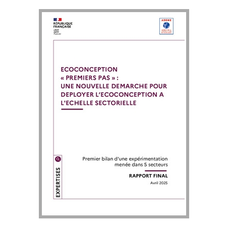 Ecoconception « premiers pas » : pour déployer l'écoconception à l'échelle sectorielle