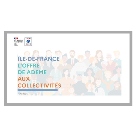 Ile-de-France, l'offre de l'ADEME aux collectivités territoriales 