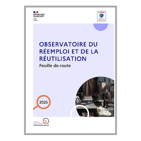 Feuille de route 2025 de l'Observatoire national du réemploi et de la réutilisation