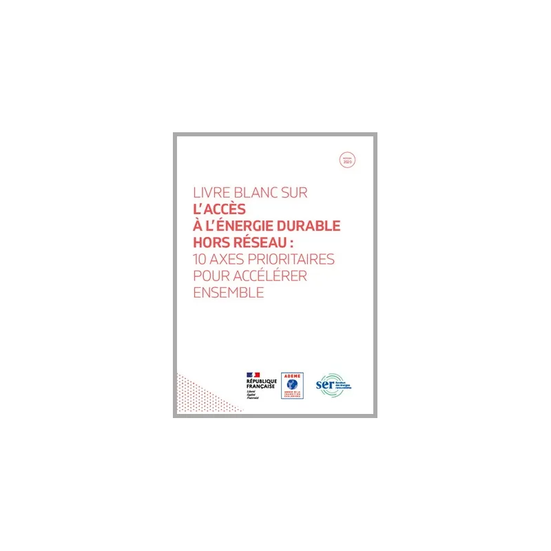 La librairie ADEME - Livre blanc sur l'accès à l'énergie durable hors ...