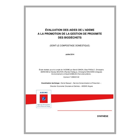 Évaluation des aides de l'ADEME à la promotion de la gestion de proximité des biodéchets (dont le compostage domestique)