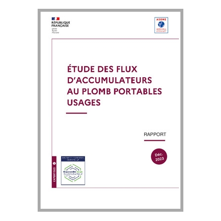 Etude des flux d'accumulateurs au plomb portables usagés en France