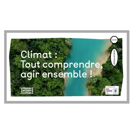 Formation "Climat : Tout comprendre, agir ensemble !" - version initiation