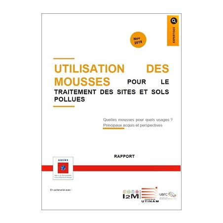 Utilisation des mousses pour le traitement des sites et sols pollués