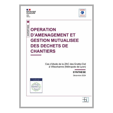 Opération d'aménagement et gestion mutualisée des déchets de chantiers
