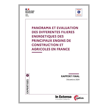 Panorama et évaluation des différentes filières énergétiques des principaux engins de construction et agricoles en France