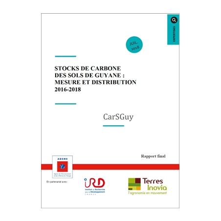 Stocks de carbone des sols de Guyane : mesure et distribution