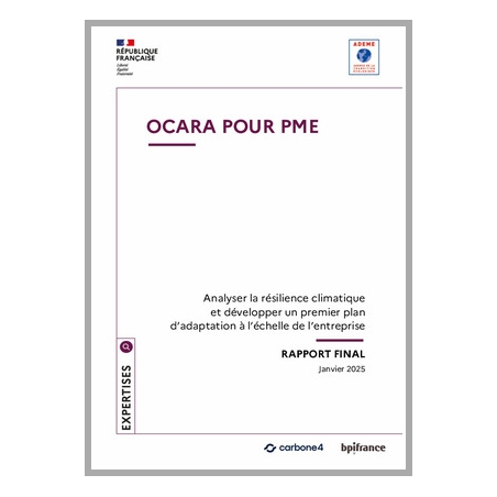 OCARA pour PME : Analyser la résilience climatique et développer un premier plan d'adaptation à l'échelle de l'entreprise